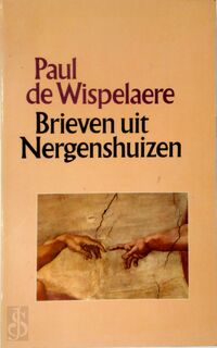 Brieven uit nergenshuizen - Paul de Wispelaere (ISBN 9789050670128)