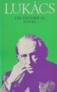 The Historical Novel - Georg Lukacs (ISBN 9780803279100)