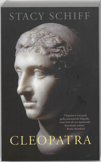 Cleopatra - Stacy Schiff (ISBN 9789026324666)