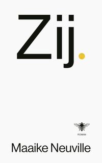 Zij. - Maaike Neuville (ISBN 9789403111520)