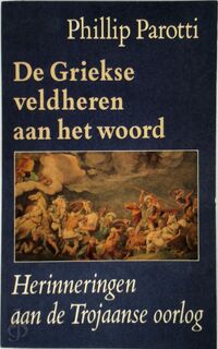 De Griekse veldheren aan het woord - Phillip Parotti (ISBN 9789025467135)