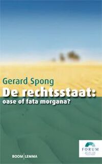 De rechtsstaat - Gerard Spong (ISBN 9789059319172)
