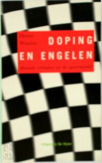Doping en engelen - H. Wouters (ISBN 9789076224060)