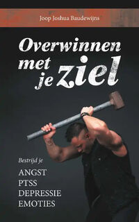 Overwinnen met je ziel - Joop Joshua Baudewijns (ISBN 9789463899833)