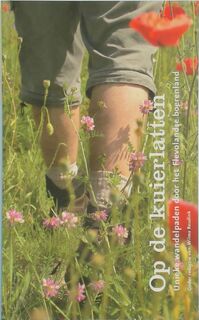 Op de Kuierlatten - W.G. Reudink, B.J. Bakker, A.G. Greiner (ISBN 9789077606032)