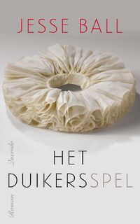 Het duikersspel - Jesse Ball (ISBN 9789021417967)