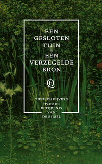 Een gesloten tuin, een verzegelde bron - Diverse auteurs (ISBN 9789021428772)