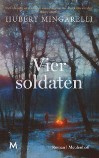 Vier soldaten - Hubert Mingarelli (ISBN 9789029093941)