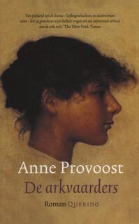 De arkvaarders - Anne Provoost (ISBN 9789021479583)