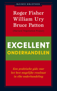 Excellent onderhandelen - Roger Fisher, William Ury, Bruce Patton (ISBN 9789047000280)