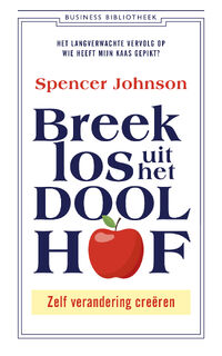 Breek los uit het Doolhof - Spencer Johnson (ISBN 9789047012573)