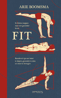 Fit - Arie Boomsma (ISBN 9789044635263)
