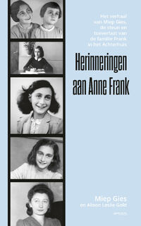 Herinneringen aan Anne Frank - Miep Gies, Alison Leslie Gold (ISBN 9789044652840)