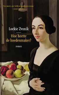 Hoe heette de hoedenmaker? - Loekie Zvonik (ISBN 9789002133145)