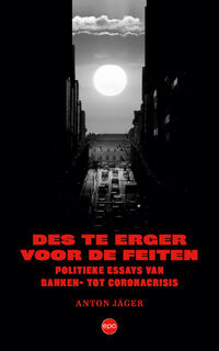 Des te erger voor de feiten - Anton Jäger (ISBN 9789462674462)