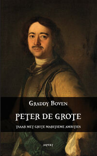 Peter de grote - Graddy Boven (ISBN 9789464245196)