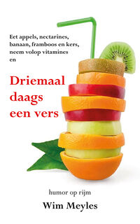 Driemaal daags een vers - Wim Meyles (ISBN 9789463653428)