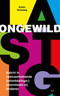 Ongewild lastig - Anton Horeweg (ISBN 9789493209763)