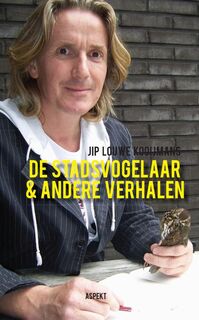 De Stadsvogelaar &amp; andere verhalen - Jip Louwe Kooijmans (ISBN 9789464627039)