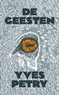 De Geesten - Yves Petry (ISBN 9789492478818)