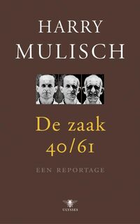 Zaak 40/61 - Harry Mulisch (ISBN 9789023421191)