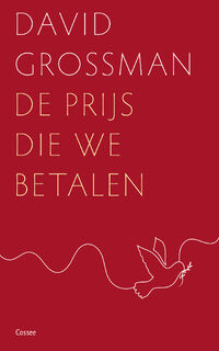 De prijs die we betalen - David Grossman (ISBN 9789464521399)
