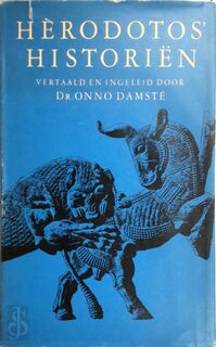 Hèrodotos' Historiën - Herodotos, Onno Damsté