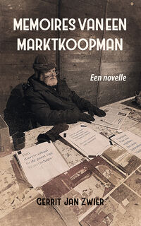 Memoires van een marktkoopman - Gerrit Jan Zwier (ISBN 9789463656009)
