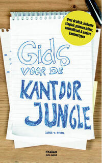 Gids voor de kantoorjungle - Japke-D. Bouma (ISBN 9789046815939)