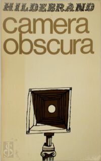 Camera obscura, van Hildebrand - Hildebrand (ISBN 9789028202849)