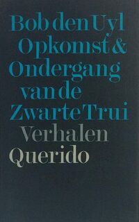 Opkomst & ondergang van de Zwarte Trui - Bob den Uyl (ISBN 9789021484440)