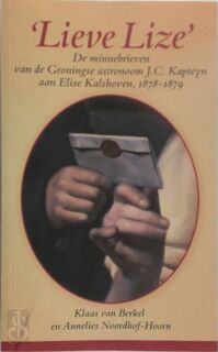 Lieve Lize - A. Noordhof-Hoorn, K. van Berkel (ISBN 9789036733533)