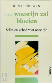 De woestijn zal bloeien - Henri Nouwen, [Vert.] Edward Buysse (ISBN 9789020913910)