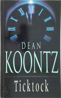 Ticktock - Dean R. Koontz (ISBN 9780747249726)