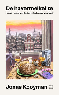 De havermelkelite - Jonas Kooyman (ISBN 9789493320703)