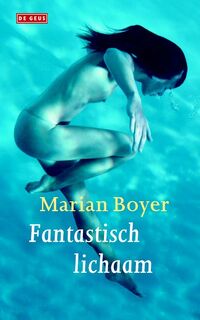Fantastisch lichaam - Marian Boyer (ISBN 9789044531992)