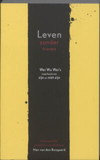 Leven zonder tranen - Han van den Boogaard (ISBN 9789077228999)