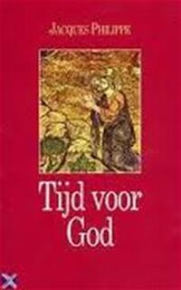 Tijd voor God - Jacques Philippe (ISBN 9789024262465)