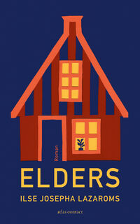 Elders - Ilse Josepha Lazaroms (ISBN 9789025475628)