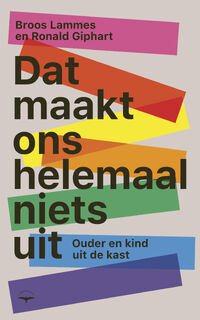 Dat maakt ons helemaal niets uit - Ronald Giphart, Broos Lammes (ISBN 9789400410725)