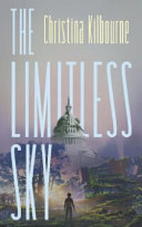 The Limitless Sky - Christina Kilbourne (ISBN 9781459748873)