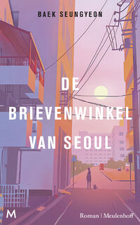De brievenwinkel van Seoul - Seungyeon Baek (ISBN 9789089682864)