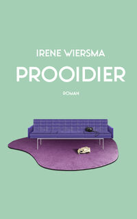 Prooidier - Irene Wiersma (ISBN 9789054524410)