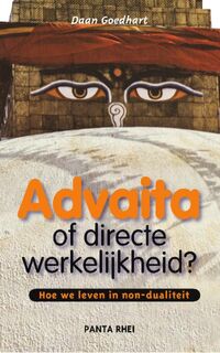 Advaita of directe werkelijkheid? - Daan Goedhart (ISBN 9789088400506)
