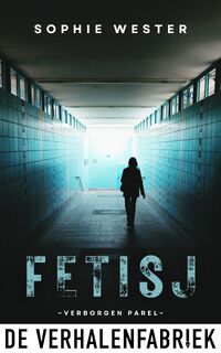 Fetisj - Sophie Wester (ISBN 9789465170053)