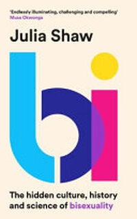 Bi - Julia Shaw (ISBN 9781786898760)