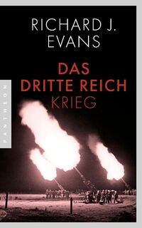 Das Dritte Reich - Richard J. Evans (ISBN 9783570554814)
