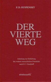 Der Vierte Weg - Peter D. Ouspensky (ISBN 9783936718300)