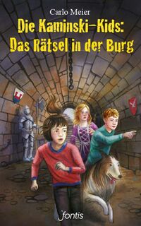 Die Kaminski-Kids: Das Rätsel in der Burg - Carlo Meier (ISBN 9783038482383)