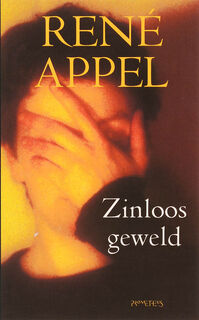 Zinloos geweld - R. Appel (ISBN 9789046425008)